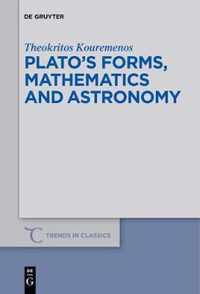 Plato's forms, mathematics and astronomy