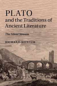 Plato and the Traditions of Ancient Literature