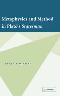 Metaphysics and Method in Plato's Statesman