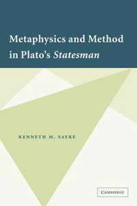 Metaphysics and Method in Plato's Statesman