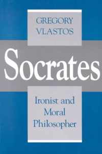 Socrates, Ironist and Moral Philosopher