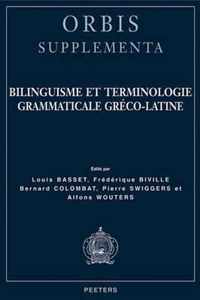 Bilinguisme Et Terminologie Grammaticale Greco-latine