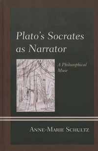 Plato's Socrates as Narrator