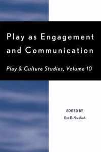 Play as Engagement and Communication