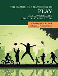 The Cambridge Handbook of Play