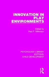 Innovation in Play Environments