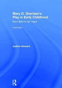 Mary D. Sheridan's Play in Early Childhood