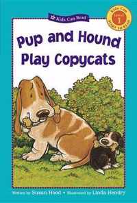 Pup and Hound Play Copycats