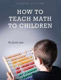 How to Teach Math to Children