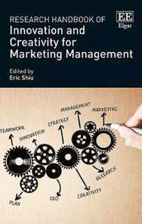 Research Handbook of Innovation and Creativity for Marketing Management