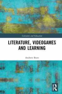 Literature, Videogames and Learning