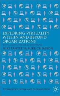 Exploring Virtuality Within and Beyond Organizations: Social, Global and Local Dimensions