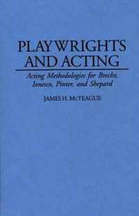 Playwrights and Acting