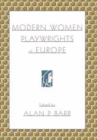 Modern Women Playwrights of Europe