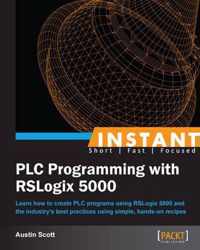 Instant PLC Programming with RSLogix 5000