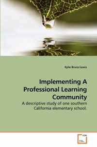 Implementing A Professional Learning Community