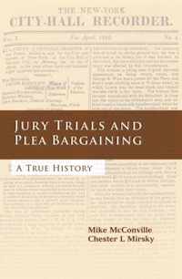 Jury Trials And Plea Bargaining