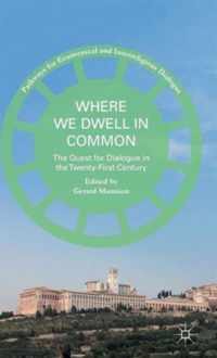 Where We Dwell in Common