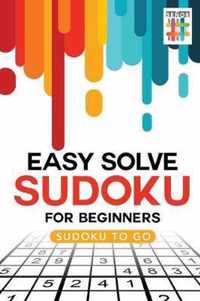 Easy Solve Sudoku for Beginners Sudoku to Go