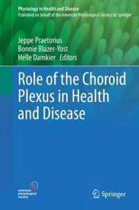 Role of the Choroid Plexus in Health and Disease