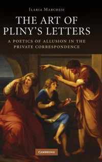 The Art of Pliny's Letters