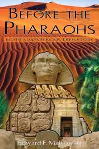 Before the Pharaohs