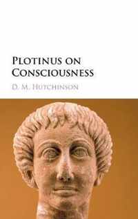 Plotinus on Consciousness