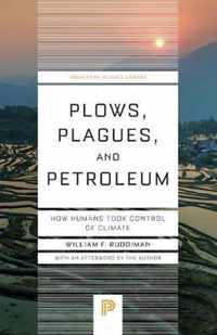 Plows, Plagues, and Petroleum