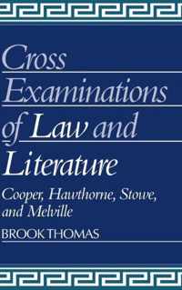 Cross-Examinations of Law and Literature