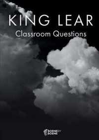 King Lear Classroom Questions