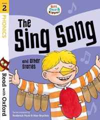 Read with Oxford: Stage 2: Biff, Chip and Kipper: the Sing Song and Other Stories