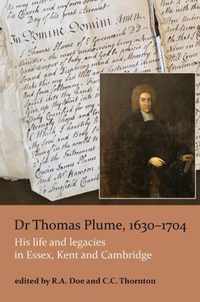 Dr Thomas Plume, 1630-1704