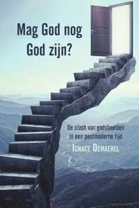 Mag God nog God zijn?