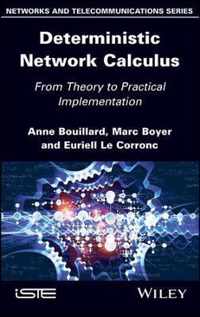 Deterministic Network Calculus