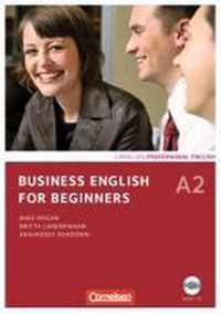 Business English for Beginners A2. Kursbuch mit CD