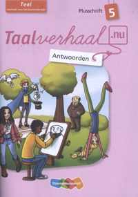 Taalverhaal.nu  - Plusschrift Groep 5 Antwoorden