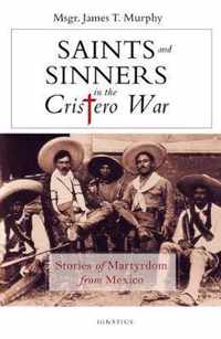 Saints and Sinners in the Cristero War