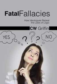 Fatal Fallacies