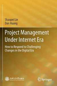 Project Management Under Internet Era