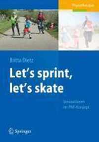 Let's Sprint, Let's Skate