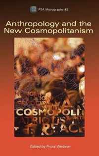 Anthropology and the New Cosmopolitanism