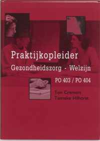 Praktijkopleider Gezondheidszorg - Welzijn Po 403 404