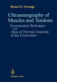 Ultrasonography of Muscles and Tendons