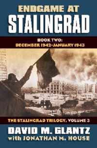 Endgame at Stalingrad: The Stalingrad Trilogy, Volume 3: Book Two