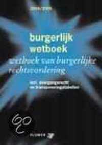 Burgerlijk Wetboek / Wetboek van burgerlijke rechtsvordering 2004/2005