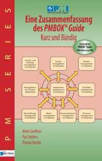 Eine Zusammenfassung des Pmbok Guide - Kurz und Bundig