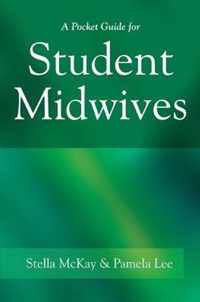 A Pocket Guide for Student Midwives