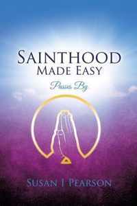 Sainthood Made Easy