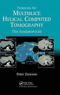 Protocols for Multislice Helical Computed Tomography