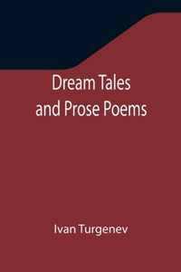 Dream Tales and Prose Poems